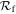${{ \mathcal R }}_{{\rm{f}}}$