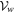 ${{ \mathcal V }}_{w}$