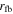 ${r}_{\mathrm{fb}}$