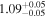 ${1.09}_{-0.05}^{+0.05}$