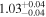 ${1.03}_{-0.04}^{+0.04}$