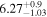 ${6.27}_{-1.03}^{+0.9}$