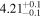 ${4.21}_{-0.1}^{+0.1}$
