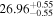 ${26.96}_{-0.55}^{+0.55}$