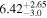 ${6.42}_{-3.0}^{+2.65}$