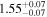 ${1.55}_{-0.07}^{+0.07}$