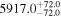 ${5917.0}_{-72.0}^{+72.0}$