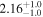 ${2.16}_{-1.0}^{+1.0}$