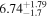 ${6.74}_{-1.7}^{+1.79}$