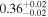 ${0.36}_{-0.02}^{+0.02}$