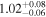 ${1.02}_{-0.06}^{+0.08}$