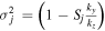 ${\sigma }_{j}^{2}\,=\left(1-{S}_{j}\tfrac{{k}_{y}}{{k}_{z}}\right)$