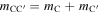 ${m}_{\mathrm{CC}^{\prime} }={m}_{{\rm{C}}}+{m}_{{\rm{C}}^{\prime} }$