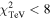 ${\chi }_{\mathrm{TeV}}^{2}\lt 8$