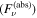 $\left({F}_{\nu }^{(\mathrm{abs})}\right)$