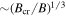 $\sim {\left({B}_{\mathrm{cr}}/B\right)}^{1/3}$