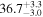 ${36.7}_{-3.0}^{+3.3}$
