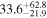 ${33.6}_{-21.9}^{+62.8}$