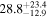 ${28.8}_{-12.9}^{+23.4}$