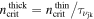 ${n}_{\mathrm{crit}}^{\mathrm{thick}}={n}_{\mathrm{crit}}^{\mathrm{thin}}/{\tau }_{{\nu }_{\mathrm{jk}}}$