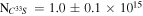 ${{\rm{N}}}_{{C}^{33}S}\,=1.0\pm 0.1\times {10}^{15}$
