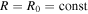 $R={R}_{0}={\rm{const}}$