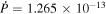 $\dot{P}=1.265\times {10}^{-13}$