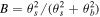 $B={\theta }_{s}^{2}/({\theta }_{s}^{2}+{\theta }_{b}^{2})$