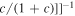 ${\left.\left.c/(1+c)\right]\right]}^{-1}$