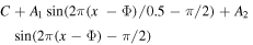 $C+{A}_{1}\,\sin (2\pi (x\,-{\rm{\Phi }})/0.5-\pi /2)+{A}_{2}\,\sin (2\pi (x-{\rm{\Phi }})-\pi /2)$
