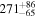 ${271}_{-65}^{+86}$