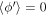 $\left\langle \phi ^{\prime} \right\rangle =0$
