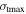 ${\sigma }_{\mathrm{tmax}}$
