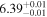${6.39}_{-0.01}^{+0.01}$