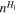 ${n}^{{H}_{1}}$