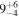 ${9}_{-4}^{+6}$