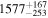 ${1577}_{-253}^{+167}$