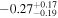 $-{0.27}_{-0.19}^{+0.17}$
