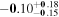 $-{\bf{0}}{.10}_{-{\bf{0}}.15}^{+{\bf{0}}.18}$