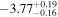 $-{3.77}_{-0.16}^{+0.19}$