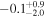 $-{0.1}_{-2.0}^{+0.9}$