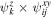 ${\psi }_{k}^{z}\times {\psi }_{{ij}}^{{xy}}$