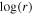 $\mathrm{log}(r)$