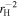 ${r}_{{\rm{H}}}^{-2}$