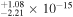 ${}_{-2.21}^{+1.08}\times {10}^{-15}$