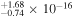 ${}_{-0.74}^{+1.68}\times {10}^{-16}$