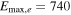 ${E}_{\max ,e}=740$