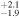 ${}_{-1.9}^{+2.1}$