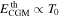 ${E}_{\mathrm{CGM}}^{\mathrm{th}}\propto {T}_{0}$