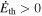 ${\dot{E}}_{\mathrm{th}}\gt 0$